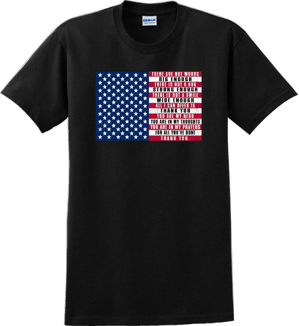 THERE ARE NOT WORDS BIG ENOUGH, Veterans day Soldier USA Support T-Shirt