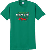 
              I'm full of holiday spirit, its called vodka - Christmas Day T-Shirt
            