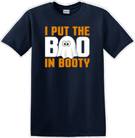 
              I put the BOO in Booty- Halloween - Novelty T-shirt
            