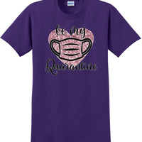 Be My Quarantine Heart PInk Glitter- Valentine's Day Shirts - V-Day shirts