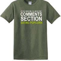 Comments Section - Eating Popcorn - Social Media Fun shirt - T-shirt TSM03