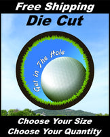 
              Get in the Hole Golf Ball Decal Sticker for Car and Truck Window or Bumper
            