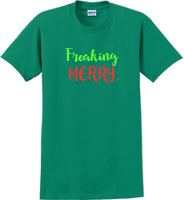 
              Freaking Merry - Christmas Day T-Shirt -10 color choices
            