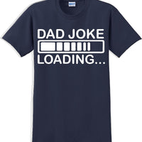Dad Joke Loading Father's day T-Shirt