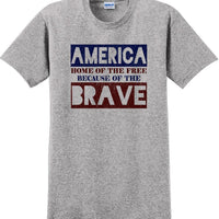 HOME OF THE FREE, BECAUSE OF BRAVE Veterans day Soldier USA Support T-Shirt