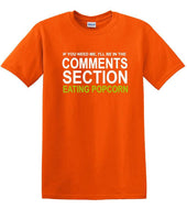 
              Comments Section - Eating Popcorn - Social Media Fun shirt - T-shirt TSM03
            