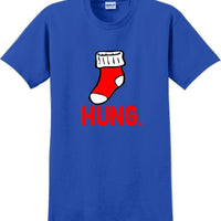 Hung - Christmas Day T-Shirt -12 color choices