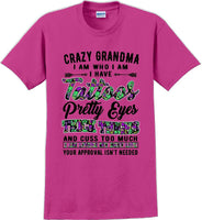 
              Crazy Tattooed Grandma T-Shirt - 12 color choices
            