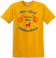 
              This Girl loves her chihuahua - Dog- Novelty T-shirt
            