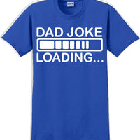 Dad Joke Loading Father's day T-Shirt
