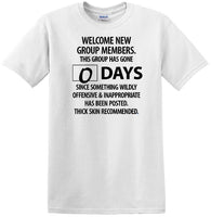 
              0 Days - Wildly Offensive & Inappropriate - Social Media shirt - T-shirt TSM15
            