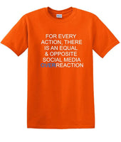 
              Social Media Equal & Opposite Overreaction - Fun shirt - T-shirt TSM06
            
