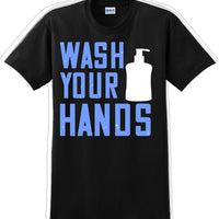 Wash your hands - Funny/Humor T-shirt