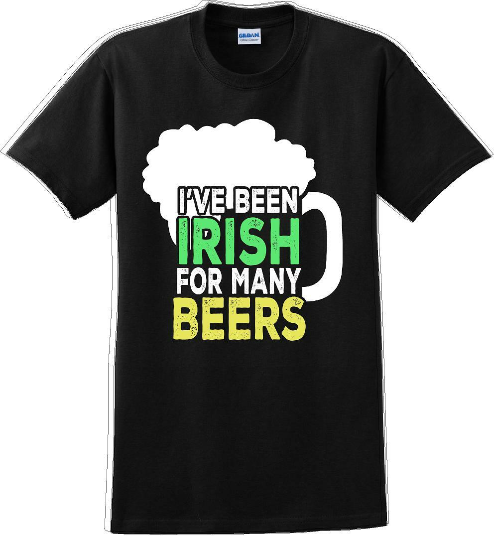 I've been Irish for many Beer's  - St. Patrick's Day T-Shirt