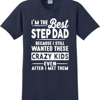 I'm the Best Stepdad short sleeved T-Shirt - Fathers Day