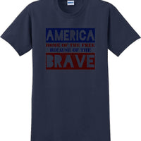 HOME OF THE FREE, BECAUSE OF BRAVE Veterans day Soldier USA Support T-Shirt