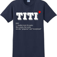 Titi - Unique Aunt short sleeved T-Shirt- 12 colors