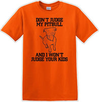 
              Don't judge Pitbull - Dog- Novelty T-shirt
            