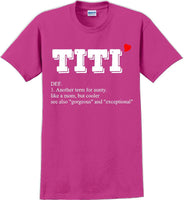
              Titi - Unique Aunt short sleeved T-Shirt- 12 colors
            