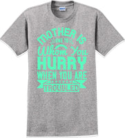 
              Mother is one to whom you hurry when your in trouble - Mother's Day T-Shirt
            