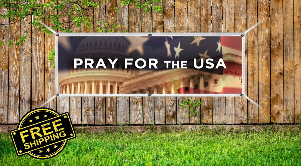 Pray for the USA - Advertising Vinyl Banner Flag Sign  printed in the USA