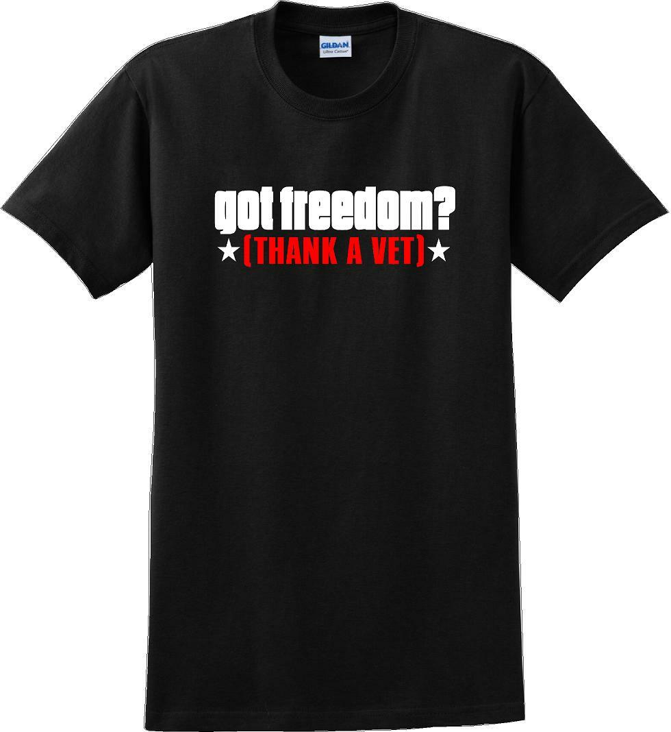 GOT FREEDOM? THANK A VET, Veterans day Soldier USA Support T-Shirt