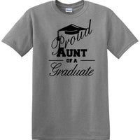 Graduation - PROUD AUNT of a Graduate - shirt - short sleeved T-shirt