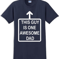 This Guy is one Awesome Dad Father's day T-Shirt