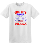
              THIS GUY LOVES AMERICA shirt  TLAS1
            