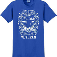 Blood Sweat and Tears, Veterans day Soldier USA Support T-Shirt