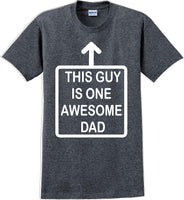 
              This Guy is one Awesome Dad Father's day T-Shirt
            