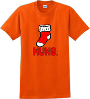 
              Hung - Christmas Day T-Shirt -12 color choices
            