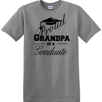 Graduation PROUD GRANDPA \ PARENT of a Graduate - shirt - short sleeved T-shirt