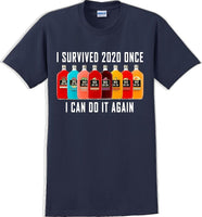 
              I Survived 2020 once I can do it again - Funny T-Shirt
            