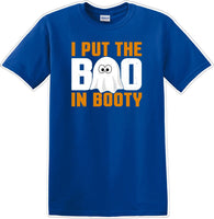 
              I put the BOO in Booty- Halloween - Novelty T-shirt
            