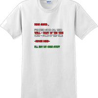 Dear santa all I want for christmas- Christmas Day T-Shirt -12 color choices