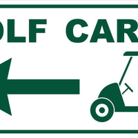 Golf Course Aluminum  Left Direction Sign for the Greens, Fairway & Cart Path
