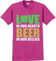 
              Love in our hearts beer in our bellies - St. Patrick's Day T-Shirt
            