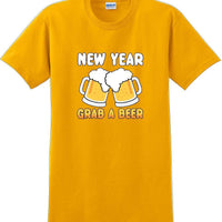 New Year Grab a beer - New Years Shirt -12 color choices