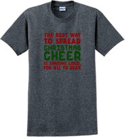 
              The best way to spread Christmas cheer is signing loudly for all to hear - shirt
            