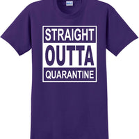 Straight Outta Quarantine 2020  funny T-Shirt sm-5xl