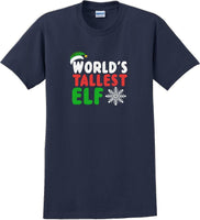 
              Worlds tallest Elf - Christmas Day T-Shirt -12 color choices
            