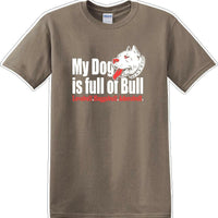 DOG full of bull  adorabull - Dog- Novelty T-shirt