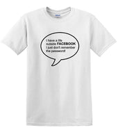 
              Social Media - Life Outside Facebook Password - Fun shirt - T-shirt TSM08
            