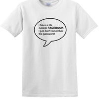 Social Media - Life Outside Facebook Password - Fun shirt - T-shirt TSM08