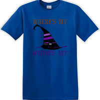 WHERES MY WITCHES AT? - Halloween - Novelty T-shirt
