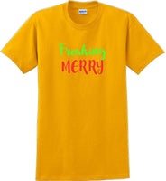 
              Freaking Merry - Christmas Day T-Shirt -10 color choices
            