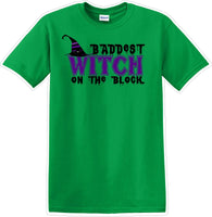 
              Baddest witch on the block - Halloween - Novelty T-shirt
            