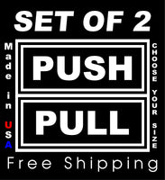 
              Black and White PUSH & PULL DECALS  for Doors, Businesses any use  LAMINATED
            