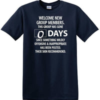 0 Days - Wildly Offensive & Inappropriate - Social Media shirt - T-shirt TSM15